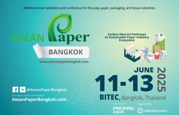 ASEAN Paper Bangkok 2025: Driving Innovation for a Sustainable Paper Production